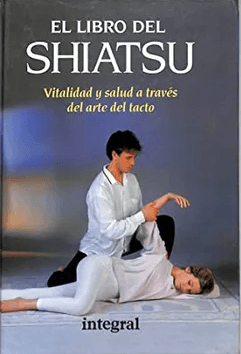 Producto El libro del Shiatsu. Vitalidad y salud a través del tacto